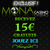 Mona Casino - Bonus Exclusif