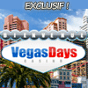 Casino Vegas Days - Bonus Exclusif