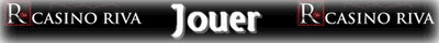 Jouer au Casino Riva